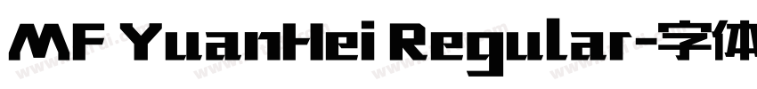 MF YuanHei Regular字体转换